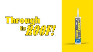 Through the ROOF!® Features and Benefits