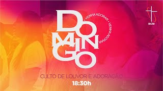 Culto de Louvor e Adoração -  20/08/2023