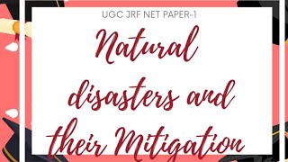 natural disasters and their Mitigation