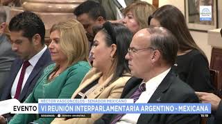 Reunión Interparlamentaria México-Argentina