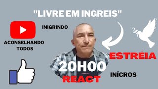 React Livre em "Ingreis" fit Preusbito Giovanio