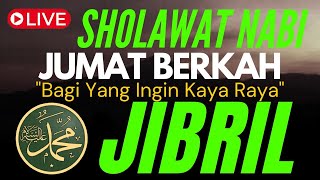 SHOLAWAT NABI BERKAH, SHOLAWAT JIBRIL PEMBUKA PINTU REZEKI, DO'A PELUNAS HUTANG