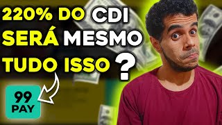 REALMENTE VALE TUDO ISSO? QUANTO RENDE 500 REAIS NO 99PAY? -   SEMPRE A FRENTE