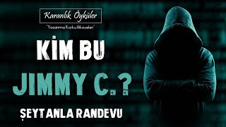 Paranormal Bir İnternet Fenomeni: Kim Bu Jimmy C.? - Şeytanla Randevu | Reddit Gizemleri