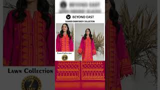 BEYOND EAST | #summer #embroidery #collection #viral #lawndress  #suit #video #shorts