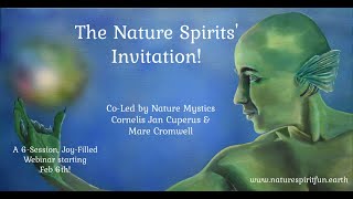 The Nature Spirits' Invitation! Webinar w/ Cornelis Jan Cuperus & Mare Cromwell