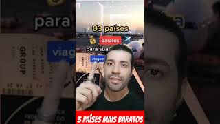 3 PAISES MAIS BARATOS PARA CONHECER NA SUA PRIMEIRA VIAGEM INTERNACIONAL #viagem #viagensbaratas