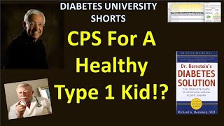 Dr. B Shorts #1. CPS?! For Normal Blood Sugars?!