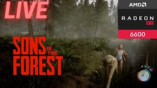 🔴 LIVE • Sons of the Forest [1080p max Settings]