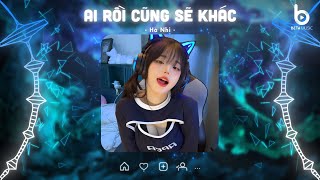 Ai Rồi Cũng Sẽ Khác Remix「Beta Music」- Ai Rồi Cũng Sẽ Khác Theo Tháng Năm Dần Trôi - Nhạc Hot TikTok