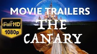 THE CANARY Teaser Trailer  HD