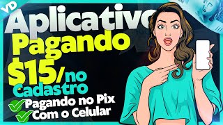 💰[Cadastre e Ganhe R$15] APLICATIVO PAGANDO NO CADASTRO 2022 - App Pagando por Cadastro 2022 [Pagou]