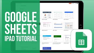 Google Sheets for iPad Tutorial 2019