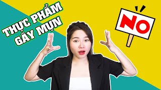 Nguyên Nhân Gây Mụn - Bị Mụn Tránh Ăn Gì ? | Ngọc Nguyễn