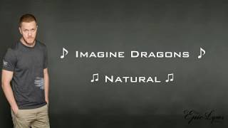 Imagine Dragons - Natural (lyrics)