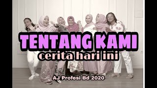 Nanti Cerita Lagi TENTANG KAMI di Lain Hari - (AJ Profesi Bdn. 2020)