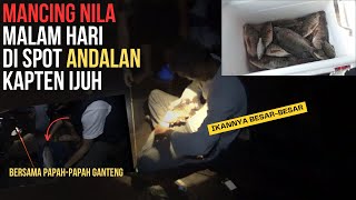 MANCING NILA LIAR MALAM HARI DI WADUK RIAM KANAN || UMPAN CACING || TERNYATA IKANNYA BESAR-BESAR