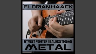 Balrog Stage Theme (from "Street Fighter 2") (Metal Version)