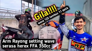 VIRAL!! Arm Rayong Setting Wave 125 serasa Herex FFA