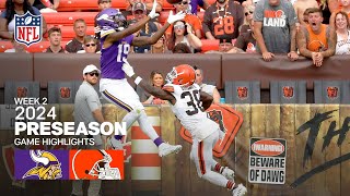 Minnesota Vikings vs. Cleveland Browns | 2024 Preseason Week 2 Game Highlights