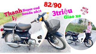 Honda super cub nhật 82/90 Shop cập nhật giá thanh lý chỉ từ 3 triệu /giao toàn quốc,giấy tờ đầy đủ