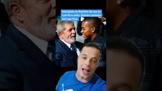 Advogado do Robinho usa argumento que deixou Lula solto; entenda.