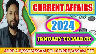 CURRENT AFFAIRS JANUARY TO MARCH 2024