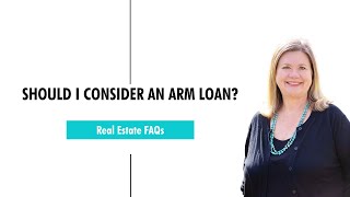 Should I Consider An ARM Loan?