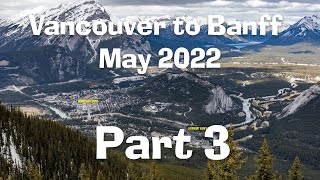 Banff and Lake Louise - May 2022