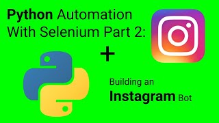 Python Automation With Selenium Part 2: Liking and Commenting