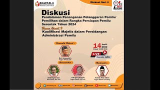 Diskusi Mingguan PP #9 | Kualifikasi Majelis dalam Persidangan Administrasi Pemilu