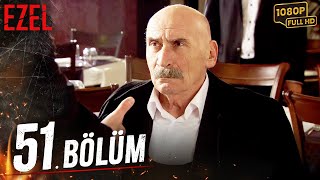 Ezel 51. Bölüm (Full HD)