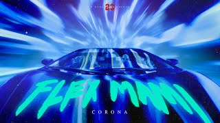 Corona - Flex Mami