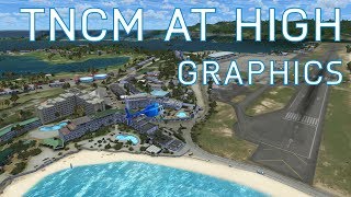 FSX Highest Graphics at TNCM | Princess Juliana Airport