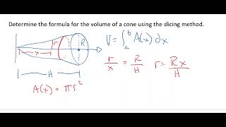 Determining the Formula for the Volume of a cone Using the Slicing Method