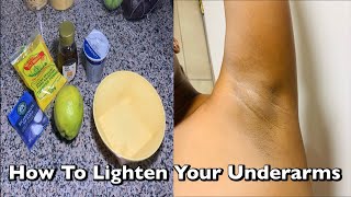 HOW TO LIGHTEN YOUR UNDERARMS | SUPER EASY | Debra Shongwe