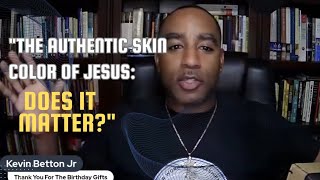 "The Real Skin Color of Jesus: Does It Matter?"