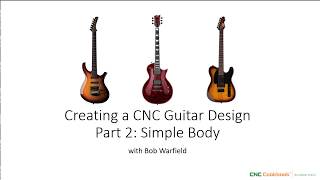 Easy Guitar Drawing for Custom Guitar Bodies, Part 2 [CNC / CAD Project]