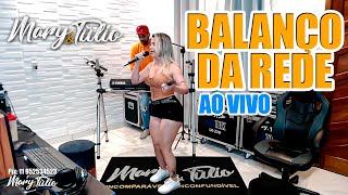 MARY e TÚLIO - Balanço da Rede (COVER) ao vivo