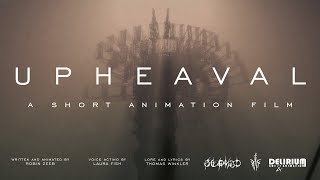 UPHEAVAL | COSMIC HORROR | OFFICIAL  SHORT ANIMATION FILM | 2023