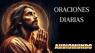 Oraciones Diarias - Un momento de FE.