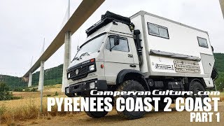 The CampervanCulture.com Pyrenees Coast 2 Coast Adventure Series Part 1