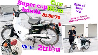 Honda super cúp tom 81/86/70 máy nhật Cực Hiếm 1996/biển số siêu Vip, giấy tờ đầy đủ chỉ từ 2triệu