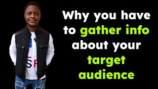 Why you need to gather information about your target audience is #entrepreneurship