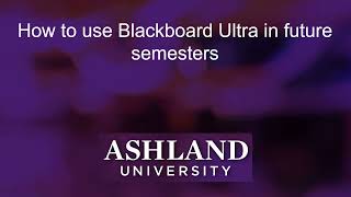 How to use Blackboard Ultra in future semesters