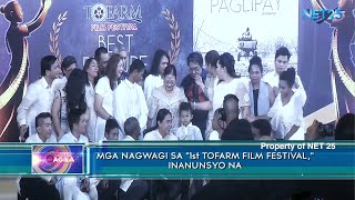 Mga nagwagi sa "1st TOFARM Film Festival," inanunsyo na