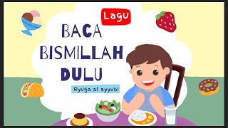 Lagu Baca Bismilah Dulu versi BINGO | Lagu Anak Islami