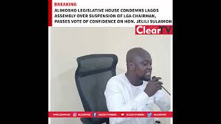 Alimosho Legislative House Condemns Lagos Assembly Over Suspension of LGA Chairman