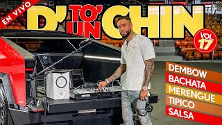 DETO UN CHIN VOL 17 🔥 DESDE RD 🇩🇴 BACHATA MIX | DEMBOW MIX | SALSA MIX | MERENGUE MIX 🎧 DJ ADONI