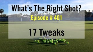 Tennis Technique & Strategies.  17 Tweaks.